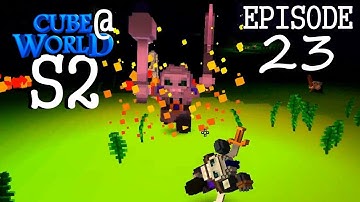 CubeWorld - S2E23 - Once More with Feeling - RPG Alpha Gameplay LP (Rogue)