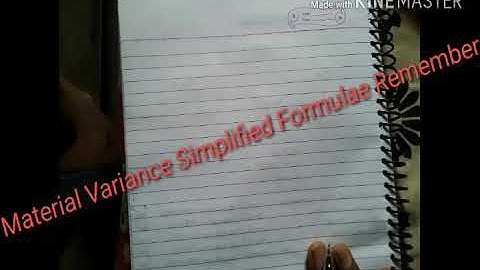 Material Variance Simplified Formulae Remember