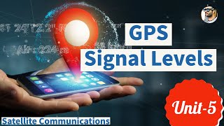 GPS signal levels in satellite communication