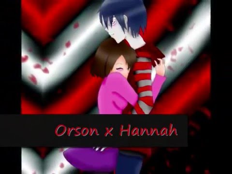 Orson x Hannah