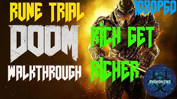 Doom Rune Trial Walkthrough - Rich Get Richer