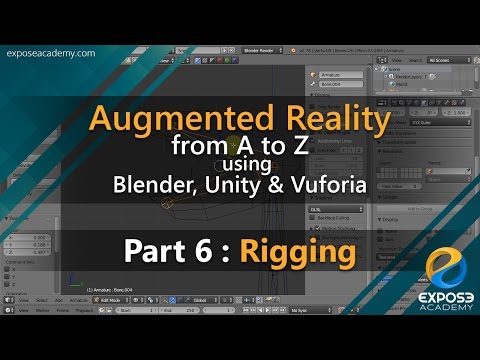 Augmented Reality from A to Z using Blender, Unity and Vuforia | part 6 : Rigging