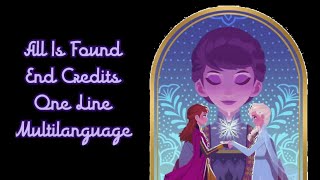 All Is Found (End Credits) - One Line Multilanguage (Frozen 2)