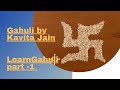 Gahuli by kavita jainlearn gahuli part1basic swastik  jain gahuli  swastik for beginners 