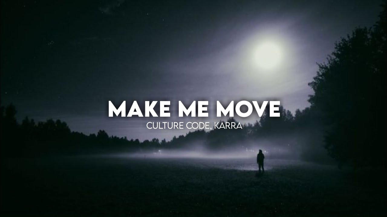 Culture Code - Make Me Move (feat. Karra) [Copyright Free] - YouTube