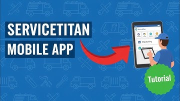 ServiceTitan Mobile App Tutorial: Scheduling, Dispatching, and Field Tech Management