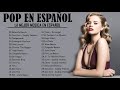 POP Español 2020 Lo Mas Nuevo - LA MEJOR MÚSICA EN ESPAÑOL.#HQ[02]