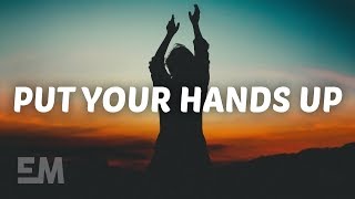 Forest Blakk - Put Your Hands Up (Lyrics) chords