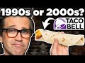 100 Years Of Taco Bell Taste Test