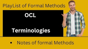 OCL terminologies in Formal Methods | Full Explanation in Hindi and Urdu | by alpha coding and tech