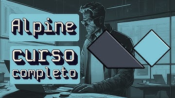 🟢CURSO COMPLETO DE ALPINEJS