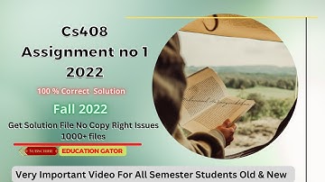 cs408 assignment 1 solution 2022| Fall 2022 | CS408 Assignment No.1 Solution 2022 | Education Gator