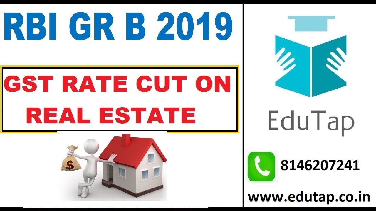 RBI Notification|GST Rate Cut on Real Estate |RBI Gr B|SEBI Gr A|2019