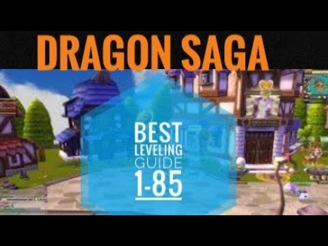 dragonica guide  2022  Dragon Saga Fastest Leveling Guide 1- 85 2021