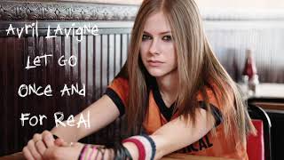 Avril Lavigne - Once And For Real Let Go B-Side