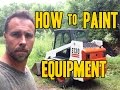How to Paint Construction Equipment