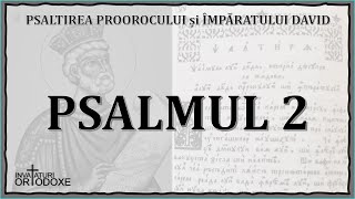 Psalm 2 - For the enlightenment of the mind - A Psalm of David