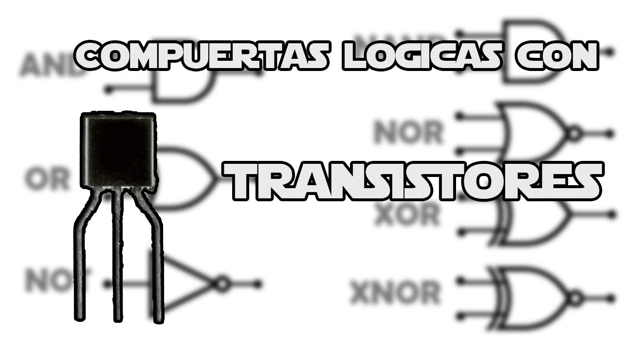 Fondos cohete famoso Compuertas logicas con transistores - YouTube
