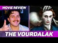 THE VOURDALAK (2024) REVIEW | SURREAL SLAVIC VAMPIRE FOLKLORE | DIEGO HIGUEROS | LOFT 801