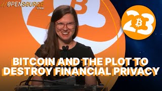 Whitney Webb: Bitcoin and the Plot to Destroy Financial Privacy - Bitcoin 2023