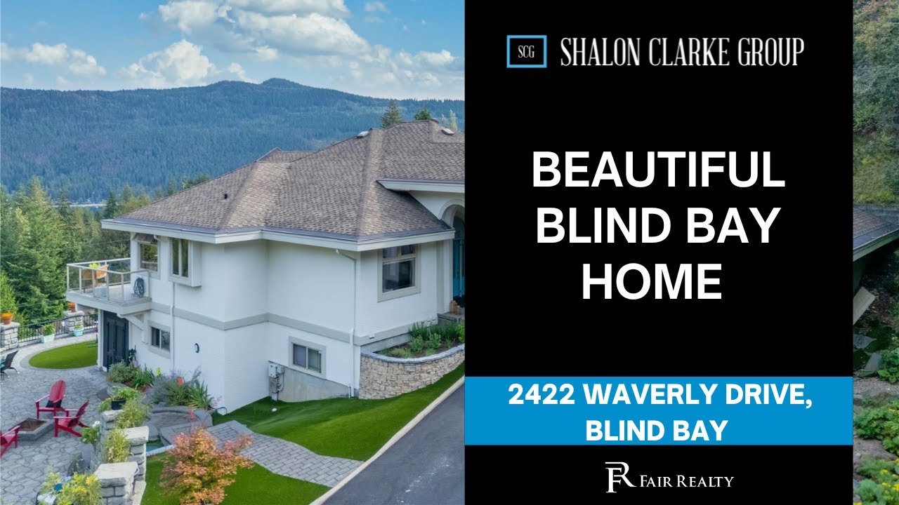 2422 Waverly Drive, Blind Bay | Shuswap Real Estate | Shalon Clarke Group | Fair Realty
