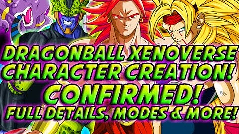 DRAGONBALL XENOVERSE! - Character Creation Confirmed! + Races, Modes & More!
