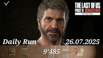 No Return[Daily Run] Grounded-26.07.2025-The Last of Us Part 2 Remastered