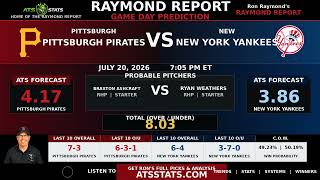 Pittsburgh Pirates vs New York Yankees Prediction | Raymond Report | July 20, 2026