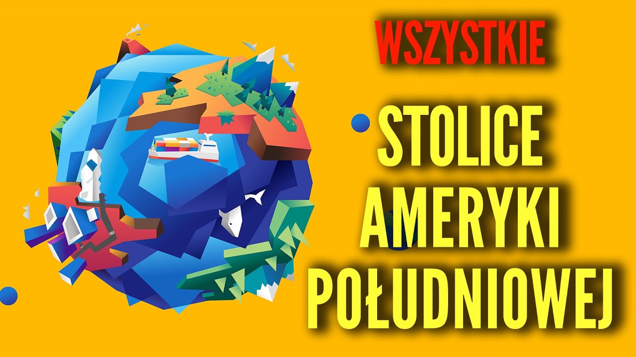 Wszystkie Stolice AMERYKI POŁUDNIOWEJ🌎 „Stolice Świata” Ep. 03. Ameryka