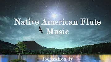 Native American Flute Music For Relaxation, Meditation And Sleep [5Minutes] – Relaxation 4y