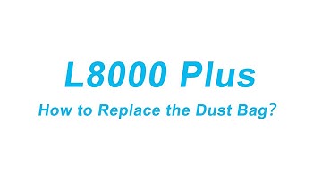 Tikom L8000 Plus: How to Replace the Dust Bag？
