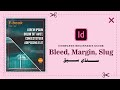 Adobe InDesign Bleed, Margin &amp; Slug - Everything you need to know! [SINDHI]