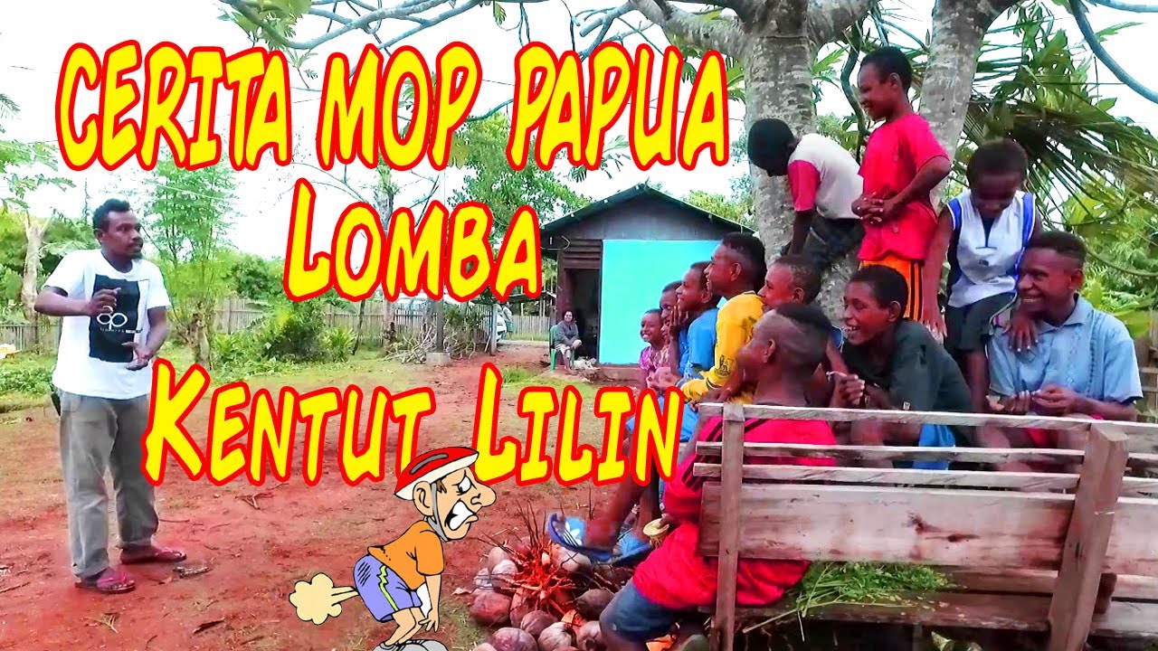 Mop Papua Terbaru Lomba Kentut Lilin Youtube