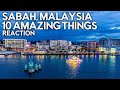 Americans React to SABAH Borneo Malaysia - Top 10 Reasons why I LOVE this Paradise - Kota Kinabalu