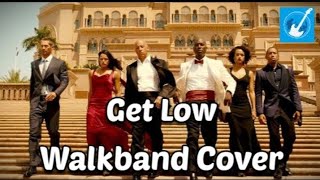 Get Low Walkband Cover Fast And Furious 7 Dj Snake Dillon Francis