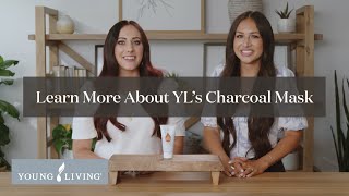 Learn More About YL’s Charcoal Mask | Young Living Essential Oils
