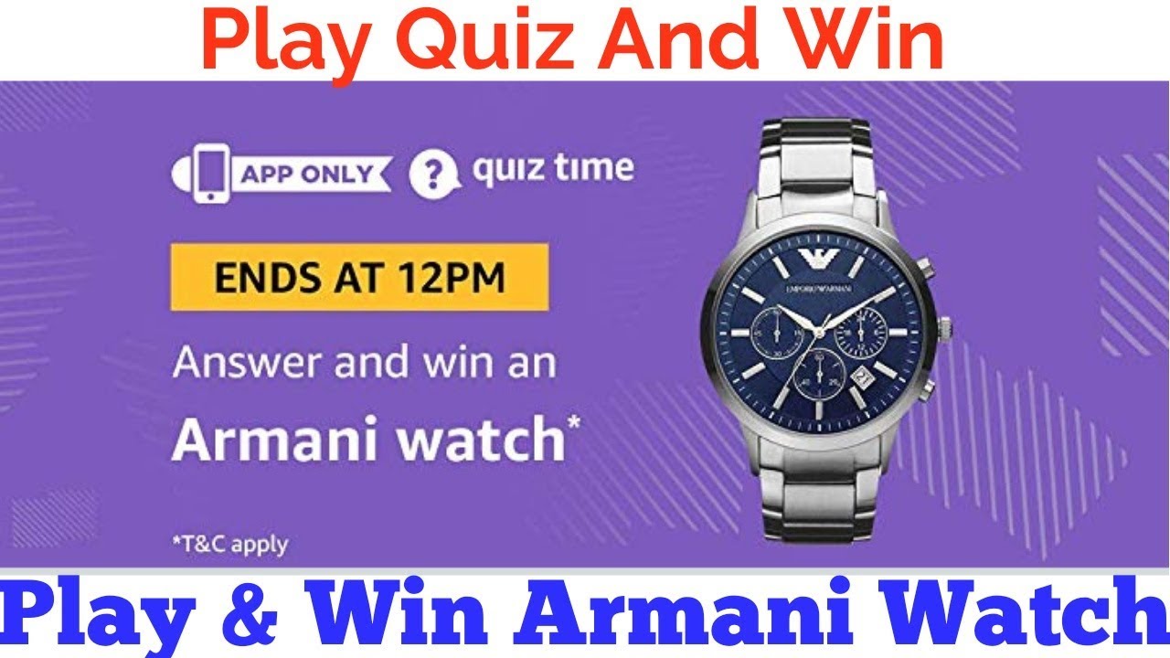 armani watch amazon quiz answers today