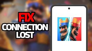 How To Fix Clash Royale Game Connection Lost screenshot 5