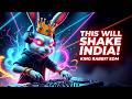 🔥 THIS WILL SHAKE INDIA! 👑 KING RABBIT EDM | Party Starts Now!