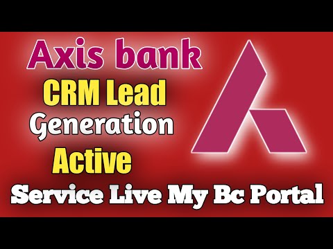 CSC Axis Bank Bc New Service Live || Axis Bank Bc CRM Lead Generation Service Active My Bc Portal