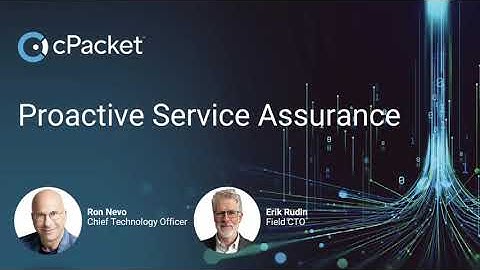 cPacket Proactive Service Assurance and Compliance
