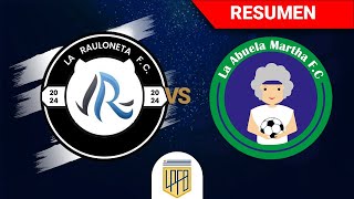 La Rauloneta (1) vs (9) La Abuela Martha  |  Resumen