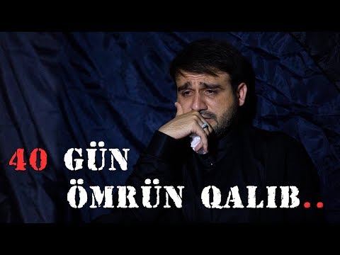 Hacı Ramil - 40 gün ömrün qalıb.. (2019)