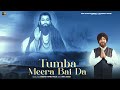 Tumba meera bai da  deepa tumbi wala  ind jassi  grm entertainment devotional