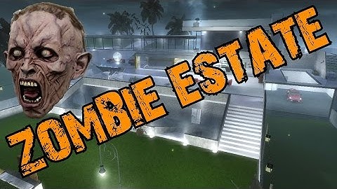 ZOMBIE ESTATE & ENCAMPMENT ★ (CoD Custom Zombies Maps/Mods)