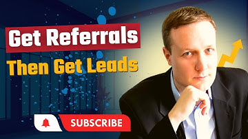 Master the Art of Getting Referrals to Generate High-Quality Leads