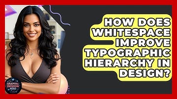 How Does Whitespace Improve Typographic Hierarchy In Design? - Graphic Design Nerd