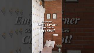 Empty Corner to Cozy Corner Makeover | Easy Home Styling Idea #homedecor #urbanspace #shorts #yt