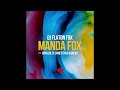 Dj Flaton Fox Manda Fox 2 0 Ft James Cass Bráulio Zp Okeny mp3