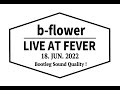 b-flower 初のライブ盤『LIVE AT FEVER』リリース!